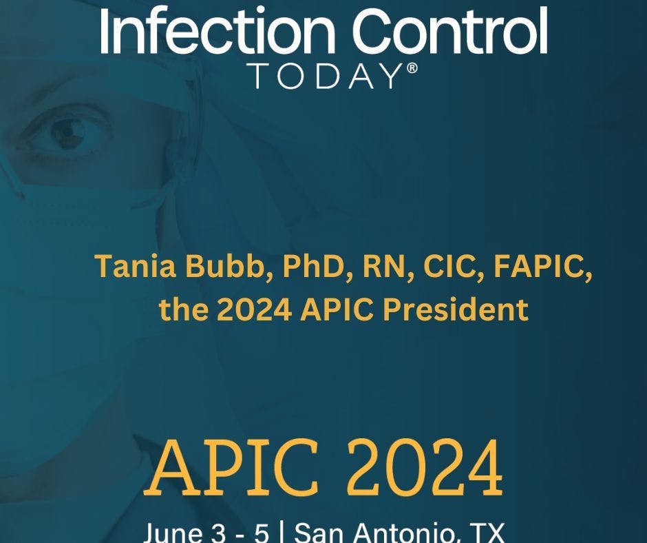 Tania Bubb, PhD, RN, CIC, FAPIC, the 2024 APIC President