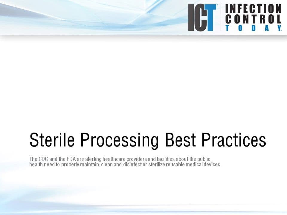 Slide Show: Sterile Processing Best Practices