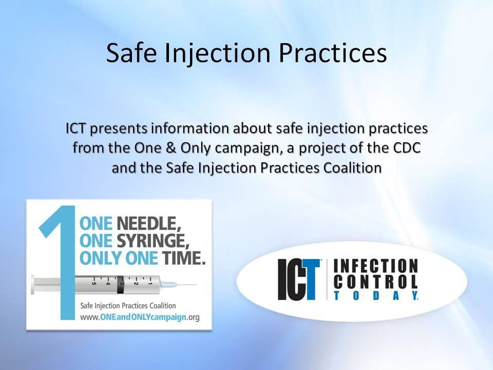 Slide Show: Safe Injection Practices