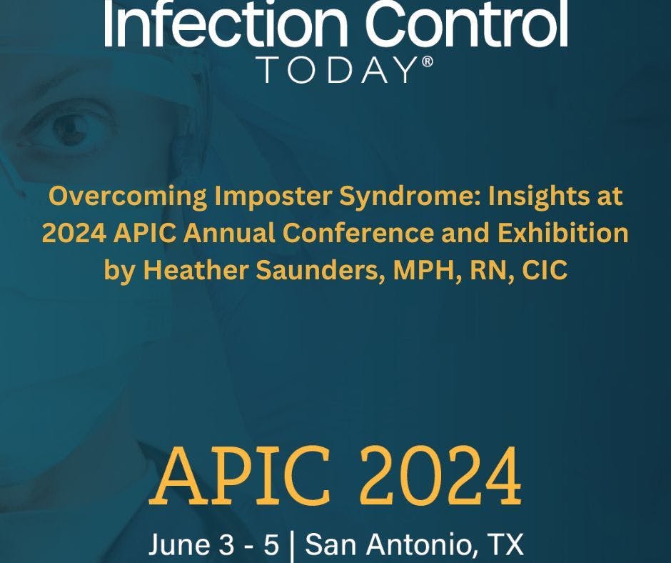 Overcoming Imposter Syndrome: Insights at 2024 APIC Annual Conference and Exhibition 