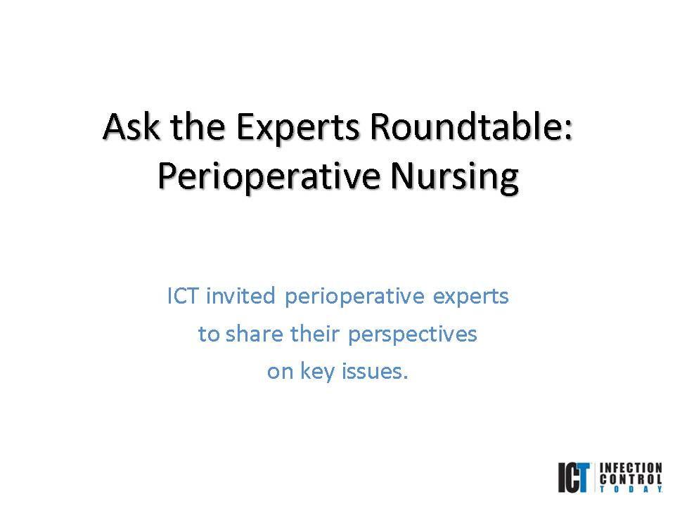 Ask the Experts: Perioperative Nursing