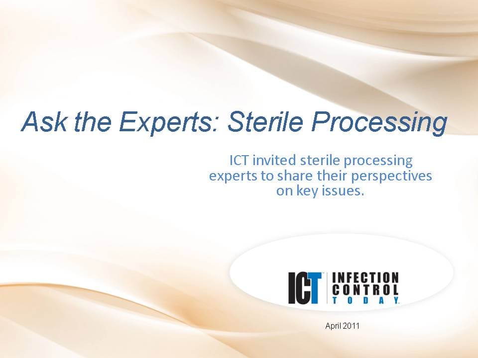 Ask the Experts: Sterile Processing