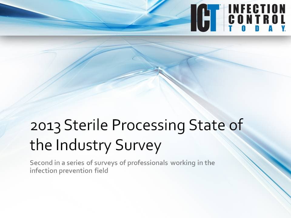 Slide Show: 2013 Sterile Processing State of the Industry Survey