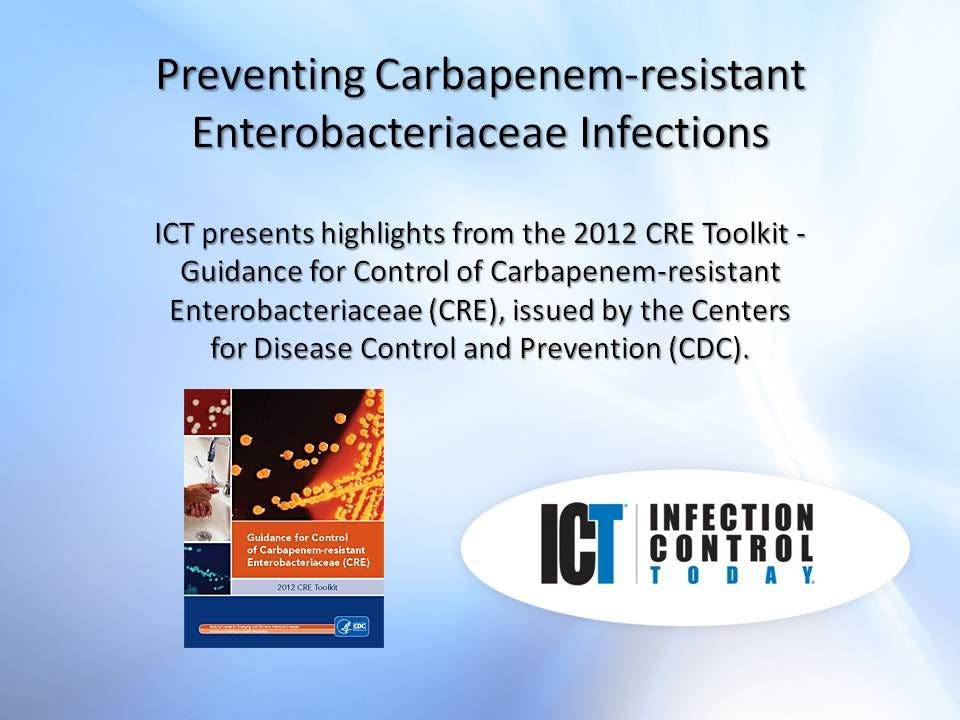 Slide Show: Preventing CRE Infections